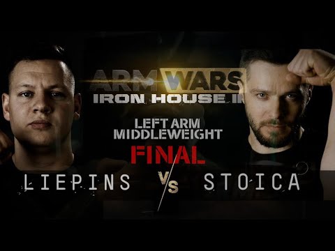 ‘COACH RAY’ RAIMONDS LIEPINS Vs. BOGDAN STOICA - ARM WARS ‘IRON HOUSE 2’- ‘THE BATTLEGROUND FINAL’