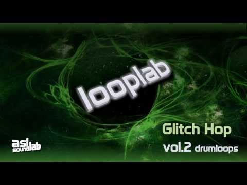ASL Soundlab - Looplab Vol.2 Glitch Hop Drumloops