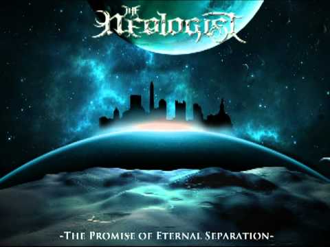 The Neologist - Lost Souls Of A Forgotten Science
