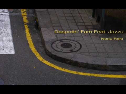 Despotin' Fam Feat. Jazzu - Noriu Rėkt