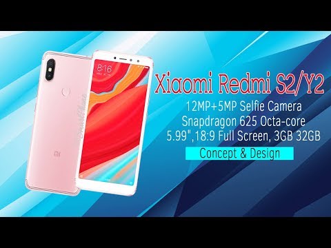 Xiaomi Redmi S2 - 3GB 32GB Snapdragon 625 5.99" 18:9 Dual Camera 12MP+5MP Concept and Design! Video