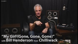 Behind The Vinyl: Chilliwack &quot;My Girl (Gone, Gone, Gone)&quot;