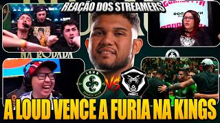 REAÇÃO DOS STREAMERS A LOUD VENCENDO A FURIA NA KINGS LEAGUE