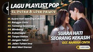 Download lagu RANGGA & CINTA (El Putra & Leya Princy) - SUARA HATI SEORANG KEKASIH || LAGU POP TRENDING 2025 mp3