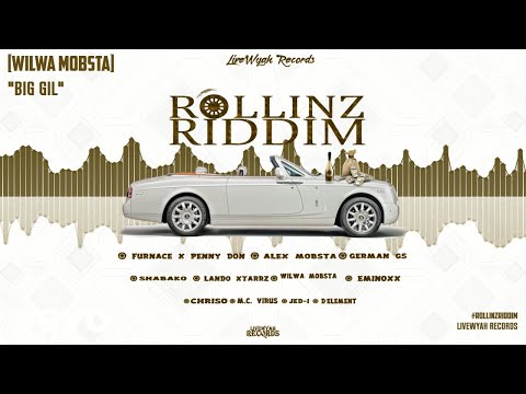 Wilwa Mobsta - Big Gil (Official Audio)