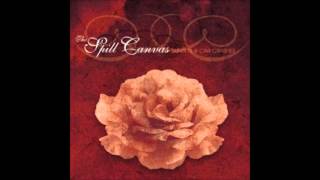 The Spill Canvas - So Much