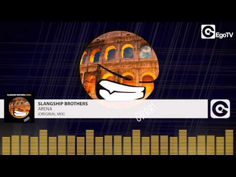 SLANGSHIP BROTHERS - Arena (Original Mix)