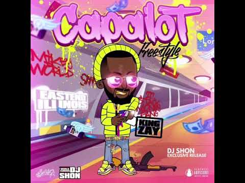 King Zay - “Capalot” (Official Audio) **Dj Shon Exclusive Release**
