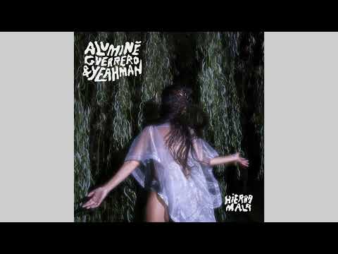 Aluminé Guerrero & Yeahman - Hierba Mala