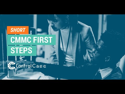 CMMC - First Steps | ControlCase #CMMC #CMMC2
