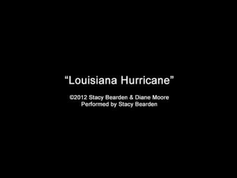 Louisiana Hurricane - Stacy Bearden and Diane Moore