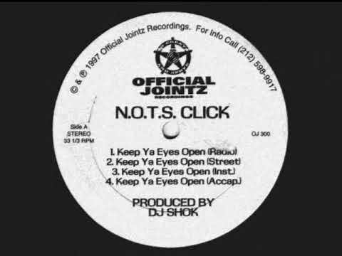 N.O.T.S. Click ‎- Keep Ya Eyes Open [1997]