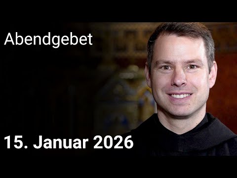 Evening prayer from Maria Laach January 15, 2026