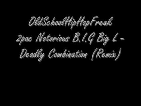 2pac Ft. Notorious B.I.G & Big L - Deadly Combination (Mashup Remix)