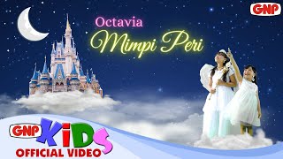 Download lagu Mimpi Peri - Octavia |   mp3