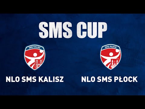 SMS CUP: NLO SMS Kalisz - NLO SMS Płock