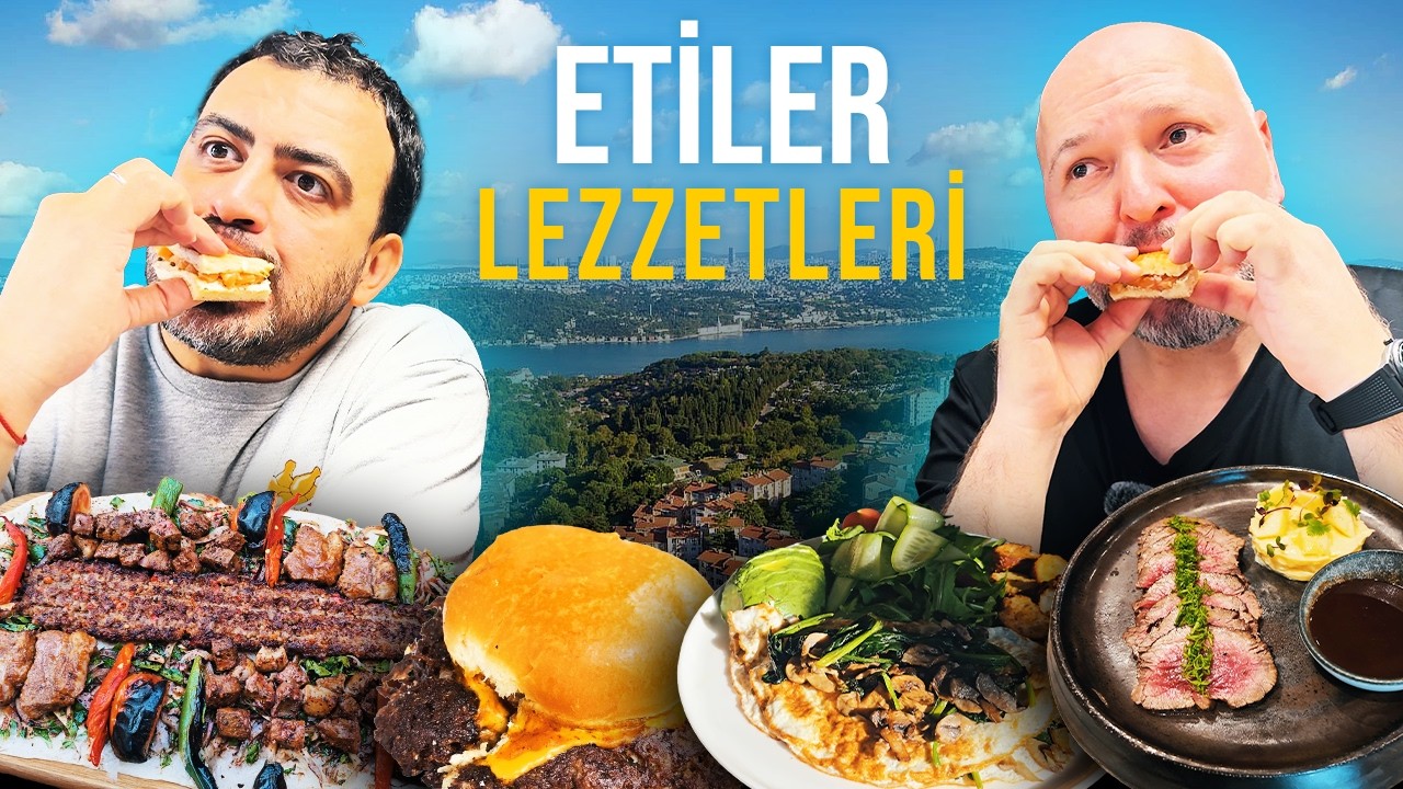 Etiler Lezzet Rehberi | Kebap, Beef Tataki, Smash Burger, Poşe Yumurta - Ayaküstü Lezzetler