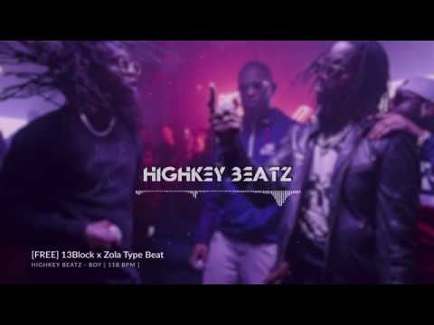 [FREE] 13Block x Zola "Boy" Type Beat (prod. Highkey Beatz)