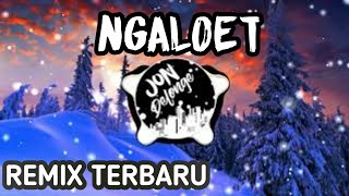 Download lagu NGALOET - REMIX LAGU DAYAK TERBARU mp3 Download lagu NGALOET - REMIX LAGU DAYAK TERBARU mp3