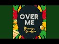 Over Me