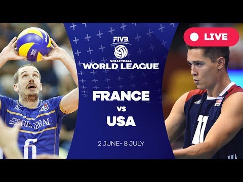 France v USA - Group 1: 2017 FIVB Volleyball World League