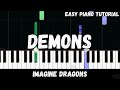 Imagine Dragons - Demons (Easy Piano Tutorial)