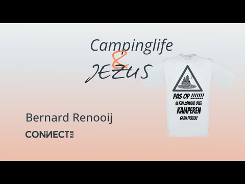 Bernard Renooij | Campinglife & Jezus | 14 augustus 2022