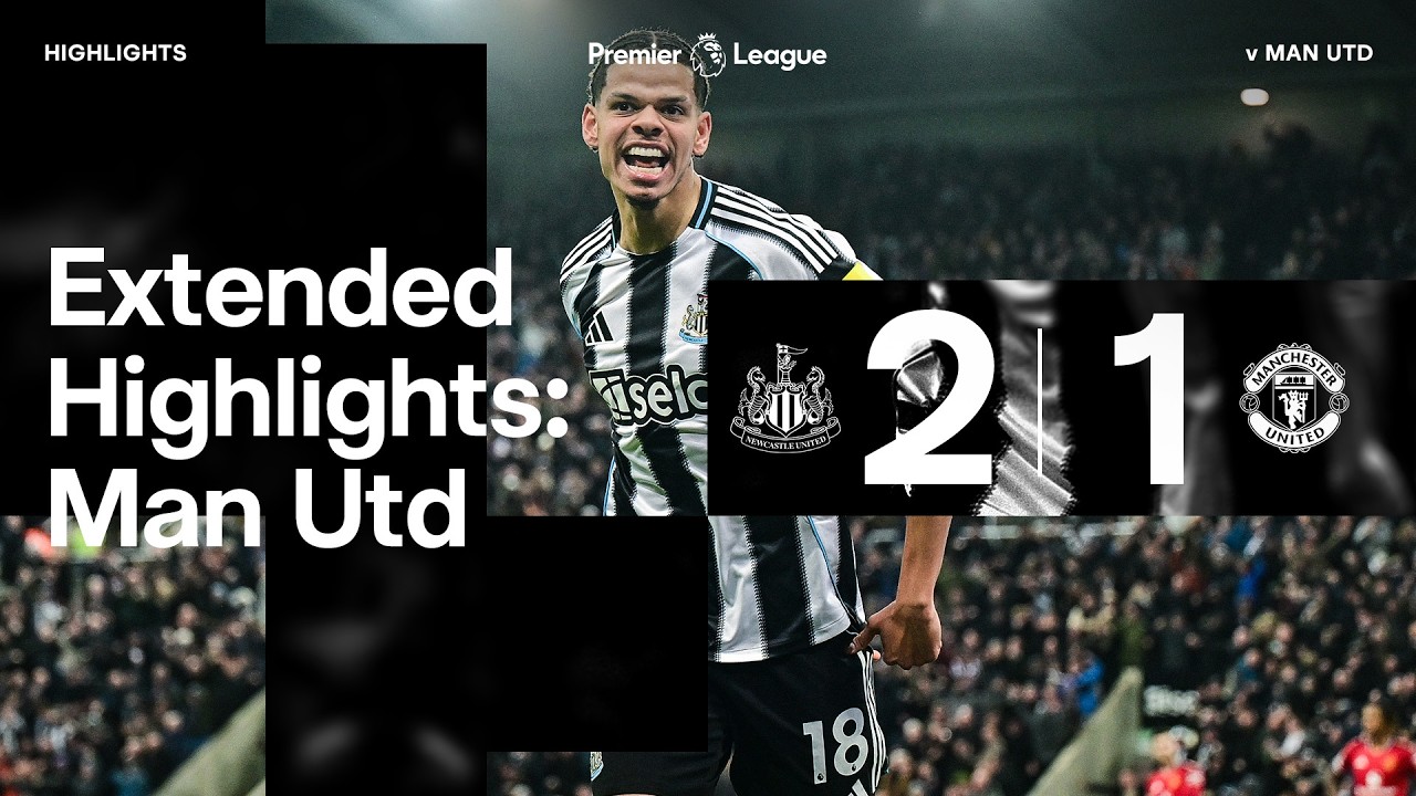 Newcastle United vs Manchester United Highlights