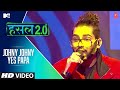 Johny Johny Yes Papa | Super Manikk | MTV Hustle 2.0