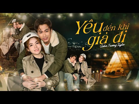 Yêu Đến Khi Già Đi