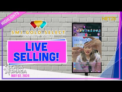 LIVE SELLING NG SMJ GOLD SELECT JEWELRY, NAGSIMULA NA SA KADA UMAGA