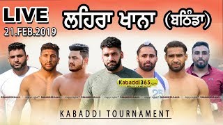 Lehra Khana (Bathinda) Kabaddi Tournament 21 Feb 2019