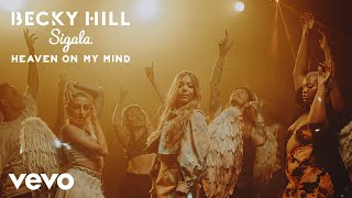 Musik-Video-Miniaturansicht zu Heaven On My Mind Songtext von Becky Hill & Sigala