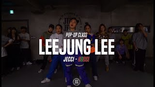 Jessi - gucci (킬빌ver) | Leejung Lee Pop-up class | Justjerk Dance Academy