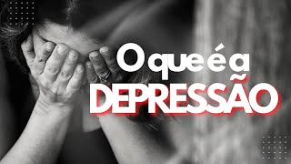 Oque  a DEPRESSO?