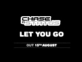 Chase & Status - let you go 