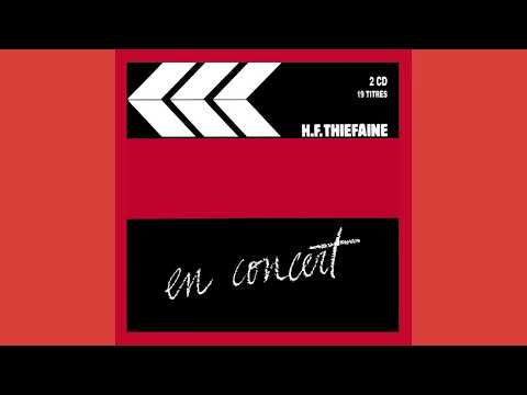 H.F THIEFAINE - en concert - disc 2 - 1983