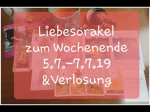 Liebesorakel zum Wochenende - 05.07.-07.07. plus Verlosung für 15 min Beratung