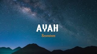 Download lagu Seventeen - Ayah (lirik) mp3