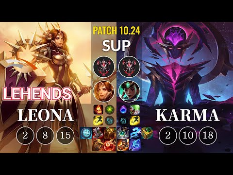 HLE Lehends Leona vs Karma Sup - KR Patch 10.24