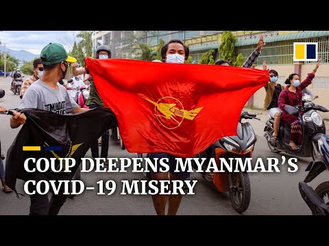 Myanmar military coup hampers fight against country’s biggest wave of Covid-19