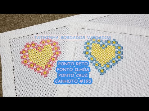 *195* CORAÇÃO EM PONTO RETO, PONTO ILHÓS E PONTO CRUZ VERSÃO CANHOTO - TATHINHA BORDADOS VARIADOS