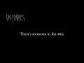 In Flames - The Attic [Lyrics in Video]