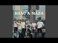 Bhau A Maza