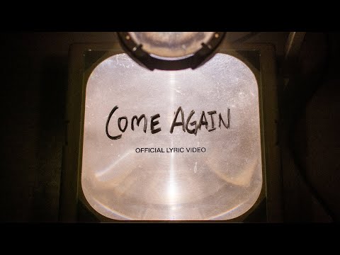Come Again | Official Lyric Video | Elevation Worship & Maverick City