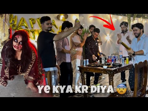 Birthday celebration kharab ka diya 😨 Chudail ne