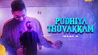 Puthiya Thuvakkam - Isaac D  Tamil Christian song 