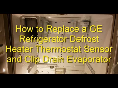 How to Replace a GE Refrigerator Defrost Heater Thermostat Sensor and Clip Drain Evaporator