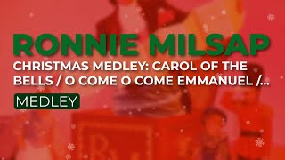 Ronnie Milsap - Christmas Medley: Carol Of The Bells / O Come... / Silent Night (Official Audio)