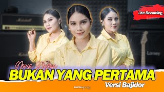 Download lagu BUKAN YANG PERTAMA - NOVIA ROZMA // VERSI BAJIDOR [[ LIVE RECORDING ]] mp3